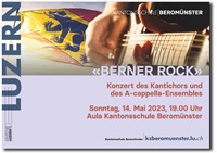 Flyer Chorkonzert 2023 «Berner Rock» Kantonsschule Beromünster