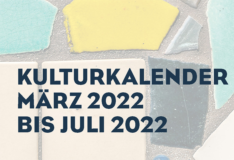 Teaserbild Kulturkalender 2. Semester Schuljahr 2021/2022