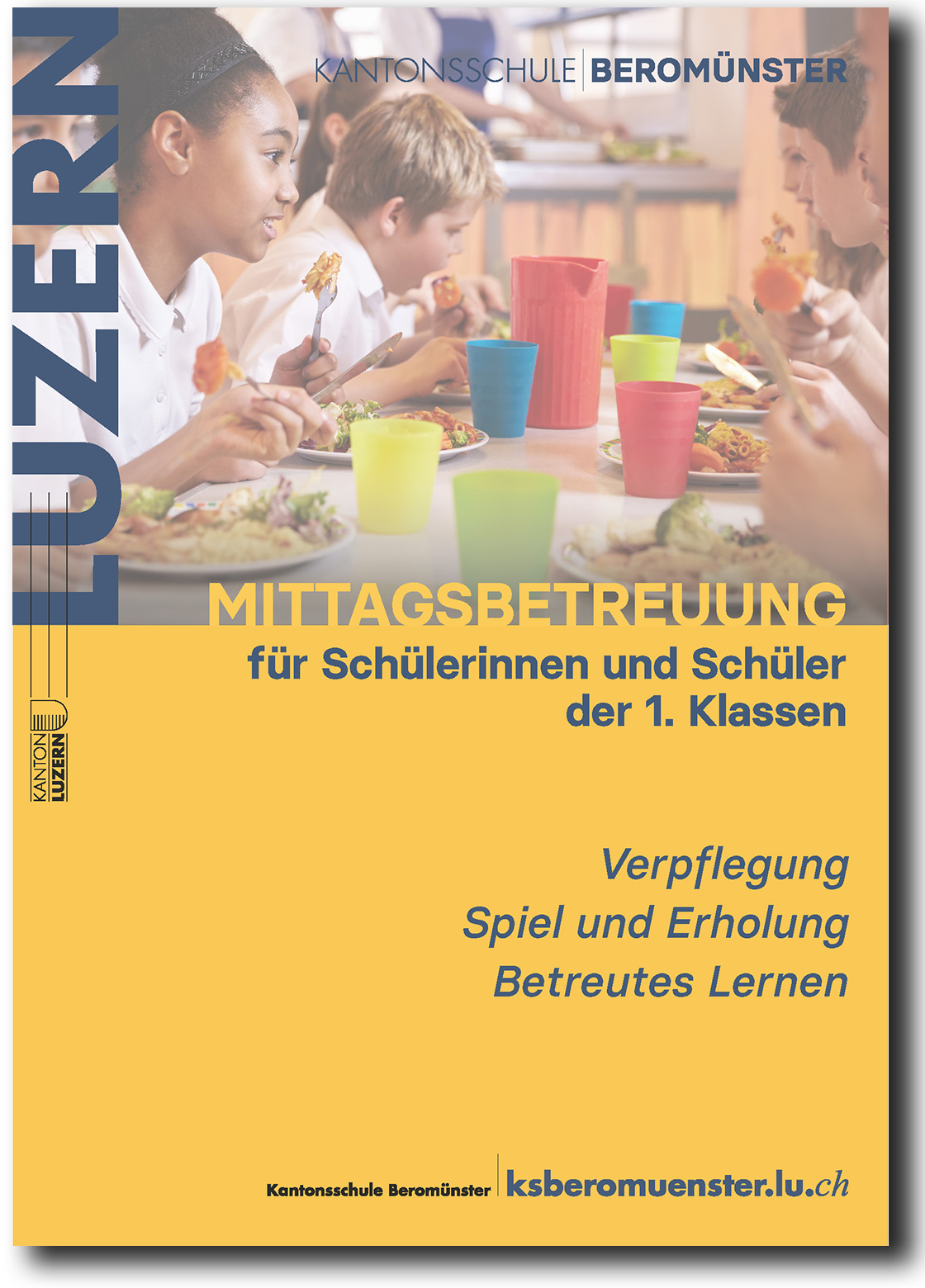 Flyer Mittagesbetreuung 1. Klassen Kantonsschule Beromünster